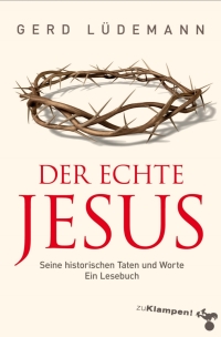 Imagen de portada: Der echte Jesus 1st edition 9783866742949