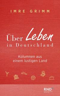 Omslagafbeelding: Über Leben in Deutschland 1st edition 9783866748163