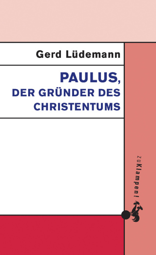 Cover image: Paulus, der Gründer des Christentums 9783866744103
