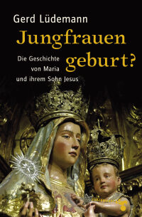 Cover image: Jungfrauengeburt? 1st edition 9783866740280