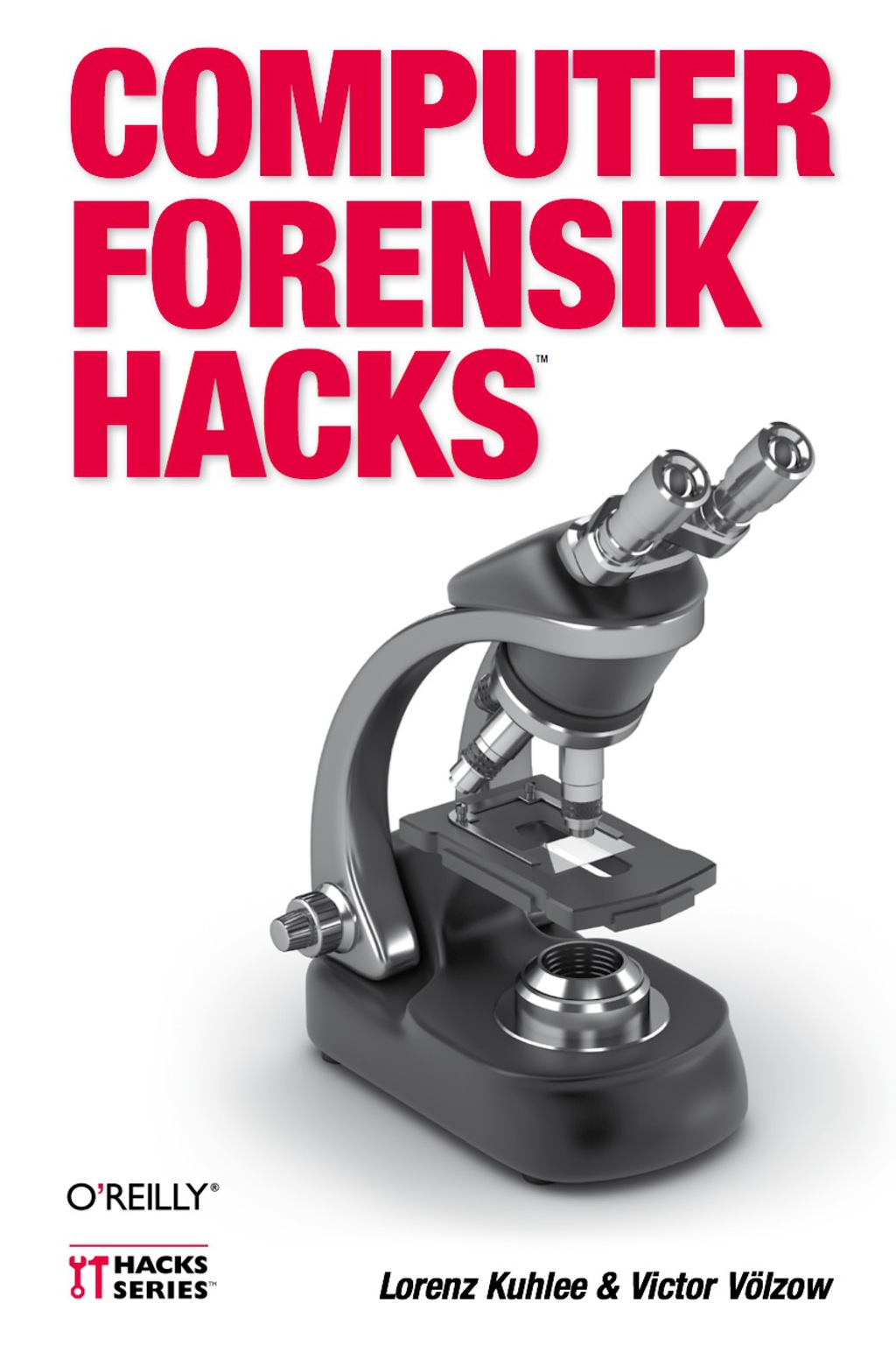 Computer-Forensik Hacks 1st Edition