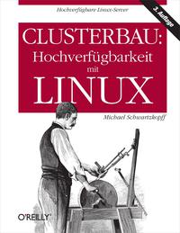 Cover image: Clusterbau: Hochverfügbarkeit mit Linux 3rd edition 9783868993585