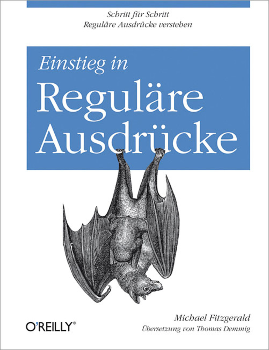 Einstieg in Reguläre Ausdrücke 1st Edition