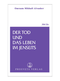 Cover image: Der Tod und das Leben im Jenseits 1st edition 9783895150586