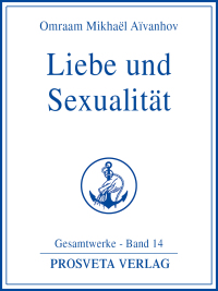 Cover image: Liebe und Sexualität - Teil 1 1st edition 9783895150319