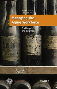 صورة الغلاف: Managing the Aging Workforce: Challenges and Solutions 1st edition 9783895782848