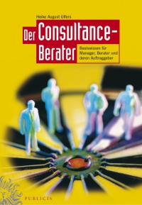 Imagen de portada: Der Consultance-Berater 1st edition 9783895782220