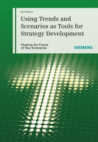 صورة الغلاف: Using Trends and Scenarios as Tools for Strategy Development 1st edition 9783895783043