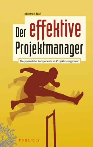 Imagen de portada: Der effektive Projektmanager 1st edition 9783895783326