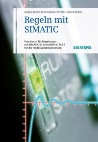 Imagen de portada: Regeln mit SIMATIC 4th edition 9783895783401