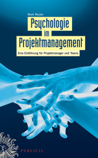 Imagen de portada: Psychologie im Projektmanagement 1st edition 9783895783616