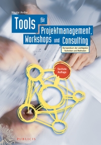 Imagen de portada: Tools für Projektmanagement, Workshops und Consulting 6th edition 9783895784538