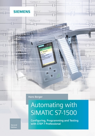 Imagen de portada: Automating with SIMATIC S7-1500 2nd edition 9783895784606