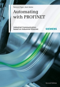 Imagen de portada: Automating with PROFINET: Industrial Communication Based on Industrial Ethernet 2nd edition 9783895782947