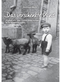 Omslagafbeelding: Das verschenkte Kind 1st edition 9783898013437