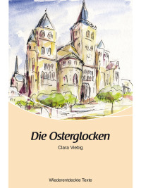 Cover image: Die Osterglocken 1st edition 9783898011242