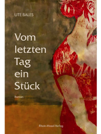 Imagen de portada: Vom letzten Tag ein Stück 1st edition 9783898014427