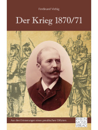 Cover image: Der Krieg 1870/71 1st edition 9783898014502