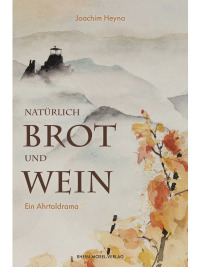 Cover image: Natürlich Brot und Wein 1st edition 9783898014564