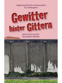 Cover image: Gewitter hinter Gittern 1st edition 9783898014540