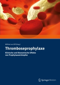 Omslagafbeelding: Thromboseprophylaxe Klinische und ökonomische Effekte von Prophylaxestrümpfen 9783899352900