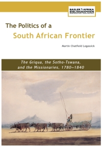 Imagen de portada: The Politics of a South African Frontier 9783905758146