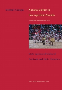 Cover image: National Culture in Post-Apartheid Namibia 9783905758429