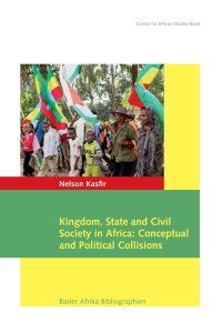 Cover image: Kingdom, State and Civil Society in Africa 9783905758894