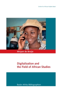 Omslagafbeelding: Digitalization and the Field of African Studies 9783905758986