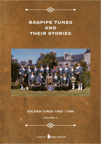 Omslagafbeelding: Bagpipe Tunes And Their Stories 1st edition 9783910702097