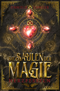 Cover image: Die Säulen der Magie - Herzfesseln 9783911369053