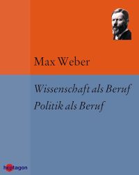 Cover image: Wissenschaft als Beruf. Politik als Beruf 9783934616806