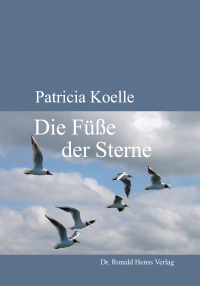 Cover image: Die Füße der Sterne 9783939937555