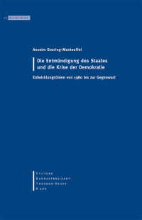 Cover image: Die Entmündigung des Staates und die Krise der Demokratie 9783942302029