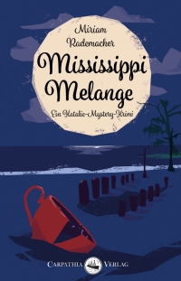 表紙画像: Mississippi Melange 1st edition 9783943709803