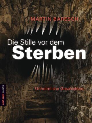 Cover image: Die Stille vor dem Sterben 9783944561219