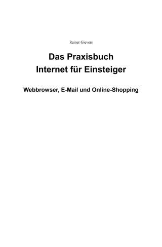 Titelbild: Das Praxisbuch Internet für Einsteiger 9783945680452