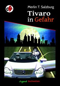 Imagen de portada: Tivaro in Gefahr 1st edition 9783945740194