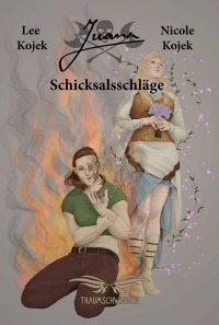 Cover image: Juana – Schicksalsschläge 1st edition 9783946127550