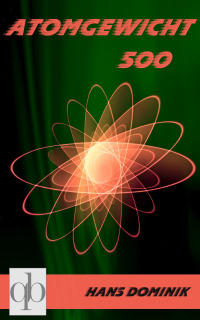 Cover image: Atomgewicht 500 9783946469070
