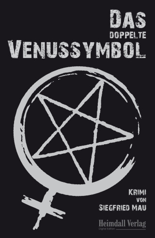 Cover image: Das doppelte Venussymbol 1st edition 9783946537687