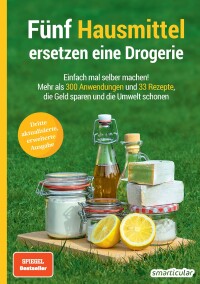 Cover image: Fünf Hausmittel ersetzen eine Drogerie 3rd edition 9783946658009