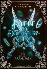 Cover image: Diebe der Dolchsturzgilde 1st edition 9783946843856