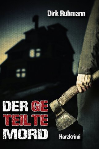 Imagen de portada: Der geteilte Mord 1st edition 9783947167784