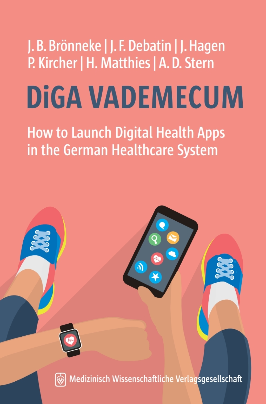 DiGA VADEMECUM How to Launch Digital Health Apps in the German Healthcare System 1st Edition
