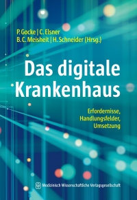 Omslagafbeelding: Das digitale Krankenhaus 1st edition 9783954666973