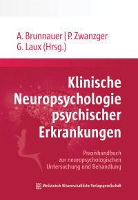 Cover image: Klinische Neuropsychologie psychischer Erkrankungen 1st edition 9783954667154