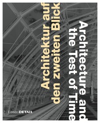 صورة الغلاف: Architektur auf den zweiten Blick / Architecture and the Test of Time 1st edition 9783920034591