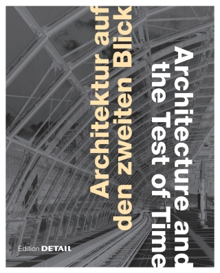 Cover image: Architektur auf den zweiten Blick / Architecture and the Test of Time 1st edition 9783920034591