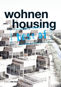 Cover image: best of Detail: Wohnen/Housing 1st edition 9783920034614